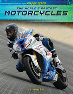 The World's Fastest Motorcycles (Xtreme Speed)