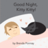 Good Night, Kitty Kitty