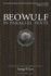 Beowulf in Parallel Texts: Translated with Textual and Explanatory Notes