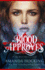 My Blood Approves: Volume 1