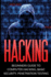 Hacking: Beginner's Guide to Computer Hacking, Basic Security, Penetration Testing (Hacking, How to Hack, Penetration Testing, Basic Security, Computer Hacking)