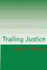 Trailing Justice