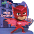 Meet Owlette! (Pj Masks)