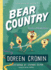 Bear Country: Bearly a Misadventure (6) (the Chicken Squad)