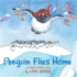 Penguin Flies Home (Flight School)