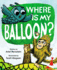 Where is My Balloon?