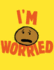 I'M Worried (the I'M Books)