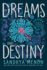 Of Dreams and Destiny (Rosetta Academy)