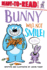 Bunny Will Not Smile! : Ready-to-Read Level 1