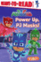 Power Up, Pj Masks! (Pj Masks: Ready to Read, Level 1)