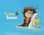 Crow & Snow Format: Hardback