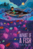 What If a Fish Format: Hardback