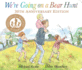 We'Re Going on a Bear Hunt: 30th Anniversary Edition