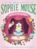 Hattie in the Spotlight (the Adventures of Sophie Mouse)