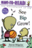 See Bip Grow! Format: Paperback