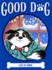 Life is Good (Good Dog)