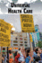 Universal Health Care (Current Controversies)