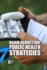 Harm Reduction: Public Health Strategies (Opposing Viewpoints)