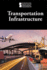 Transportation Infrastructure (Introducing Issues With Opposing Viewpoints)