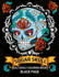 Sugar Skull: Black Page Adult Coloring Books Relaxation (Dia De Los Muertos, Adult Coloring Books, Relaxation & Meditation)