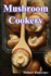 Mushroom Cookery,