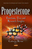 Progesterone: Functions, Uses and Research Insights