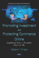 Promoting Investment and Protecting Commerce Online: Legitimate Sites v. Parasites (Part I & II)