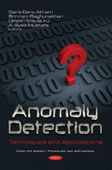 Anomaly Detection: Techniques and Applications