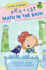 Peg + Cat: Math in the Bath: a Level 1 Reader