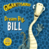 Gigantosaurus: Dream Big, Bill: (a Dinosaur Adventure Book About Friendship and Overcoming Fear for Toddlers, Preschoolers, and Kids Ages 3-7-Includ