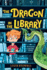 The Dragon in the Library (Kit the Wizard)
