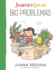 Juana & Lucas: Big Problemas (Juana and Lucas)