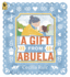A Gift From Abuela