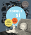 Porque S�