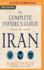 Complete Infidel's Guide to Iran, the