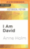 I Am David