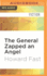 The General Zapped an Angel: Stories
