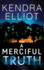 A Merciful Truth (Mercy Kilpatrick, 2) (Audio Cd)