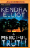 Merciful Truth, a (Mercy Kilpatrick, 2)