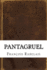 Pantagruel (Letras Universales/ Universal Writings)