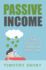 Passive Income: The Ultimate Guide to Financial Freedom