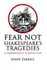 Fear Not Shakespeare's Tragedies: a Comprehensive Introduction