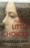 All the Little Choices