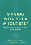 Singing With Your Whole Self