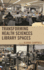 Transforming Health Sciences Library Spaces