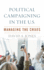 Political Campaigning in the U.S. : Managing the Chaos