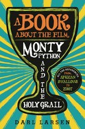 A Book About the Film Monty Python and the Holy Grail