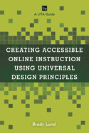 Creating Accessible Online Instruction Using Universal Design Principles