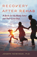 Recovery After Rehab