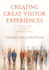 Creating Great Visitor Experiences
